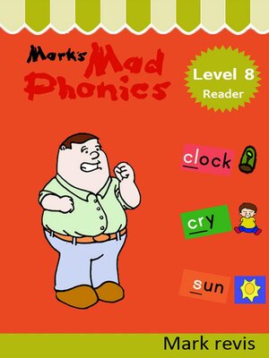 cover image of Mark's Mad Phonics Level 8 Reader